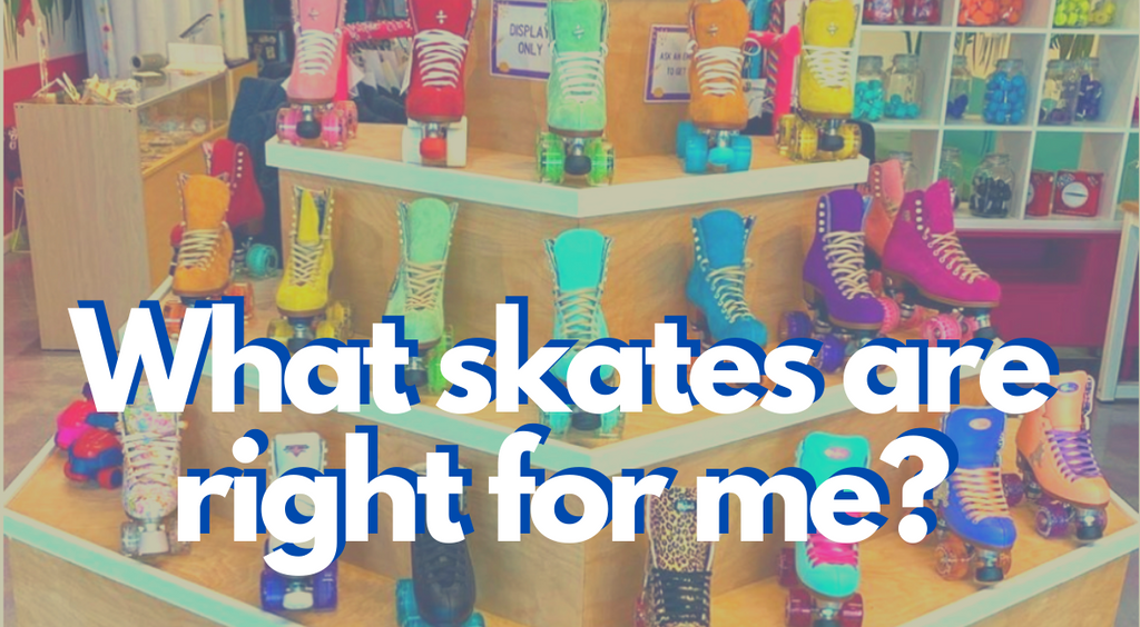 What Skates are Right for Me?