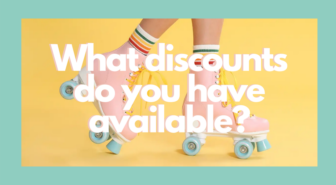 What Discounts Do You Have Available?