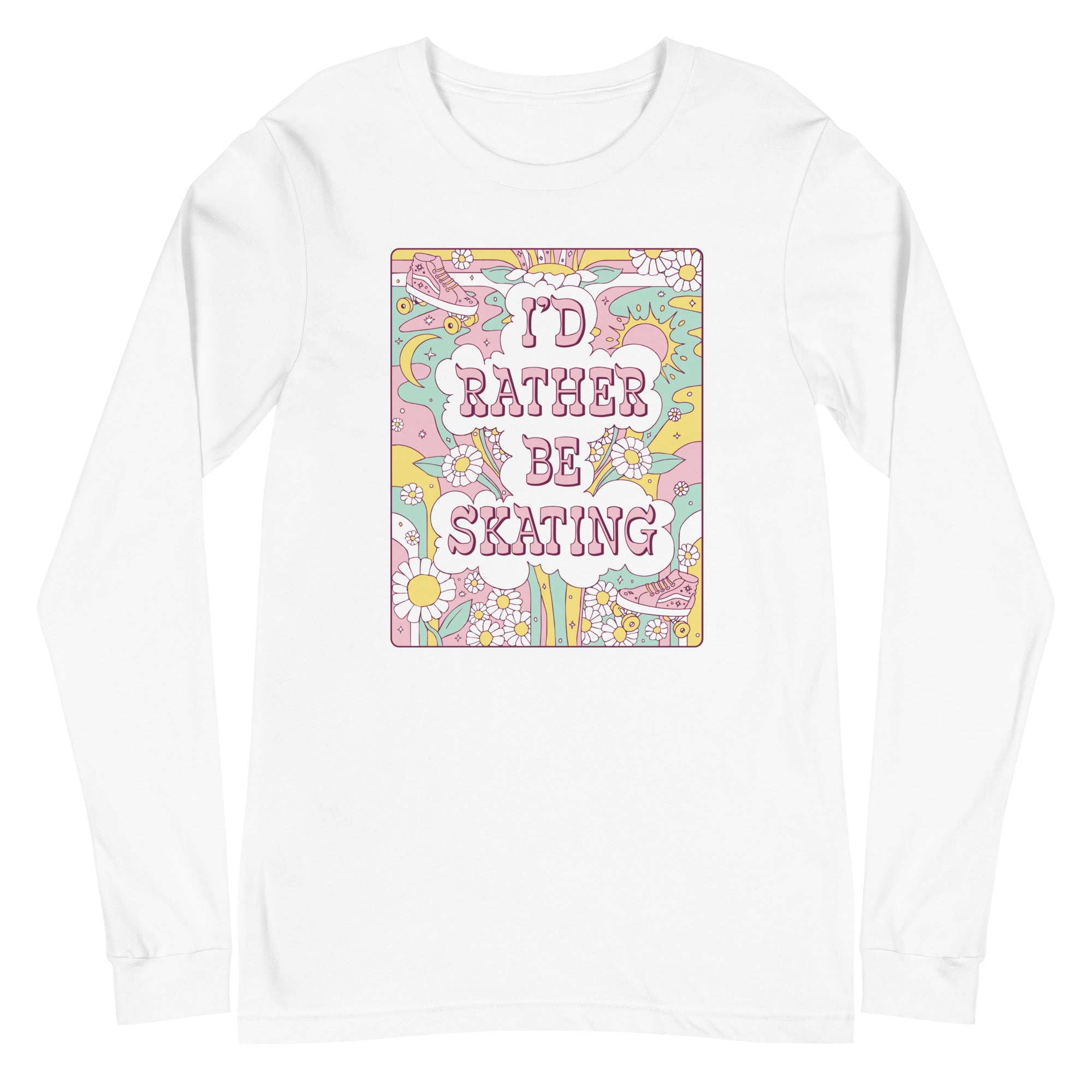 I'd Rather Be Skating Long Sleeve Tee - Pigeon's Roller Skate Shop
