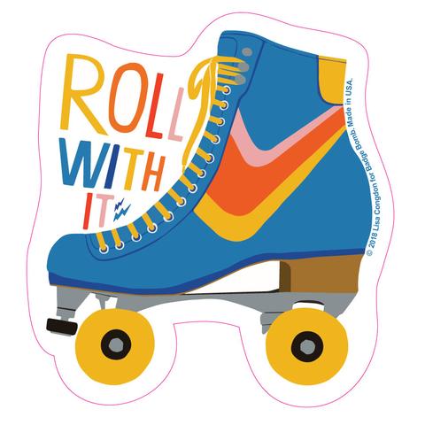 Roll With It Sticker - Pigeon's Roller Skate Shop